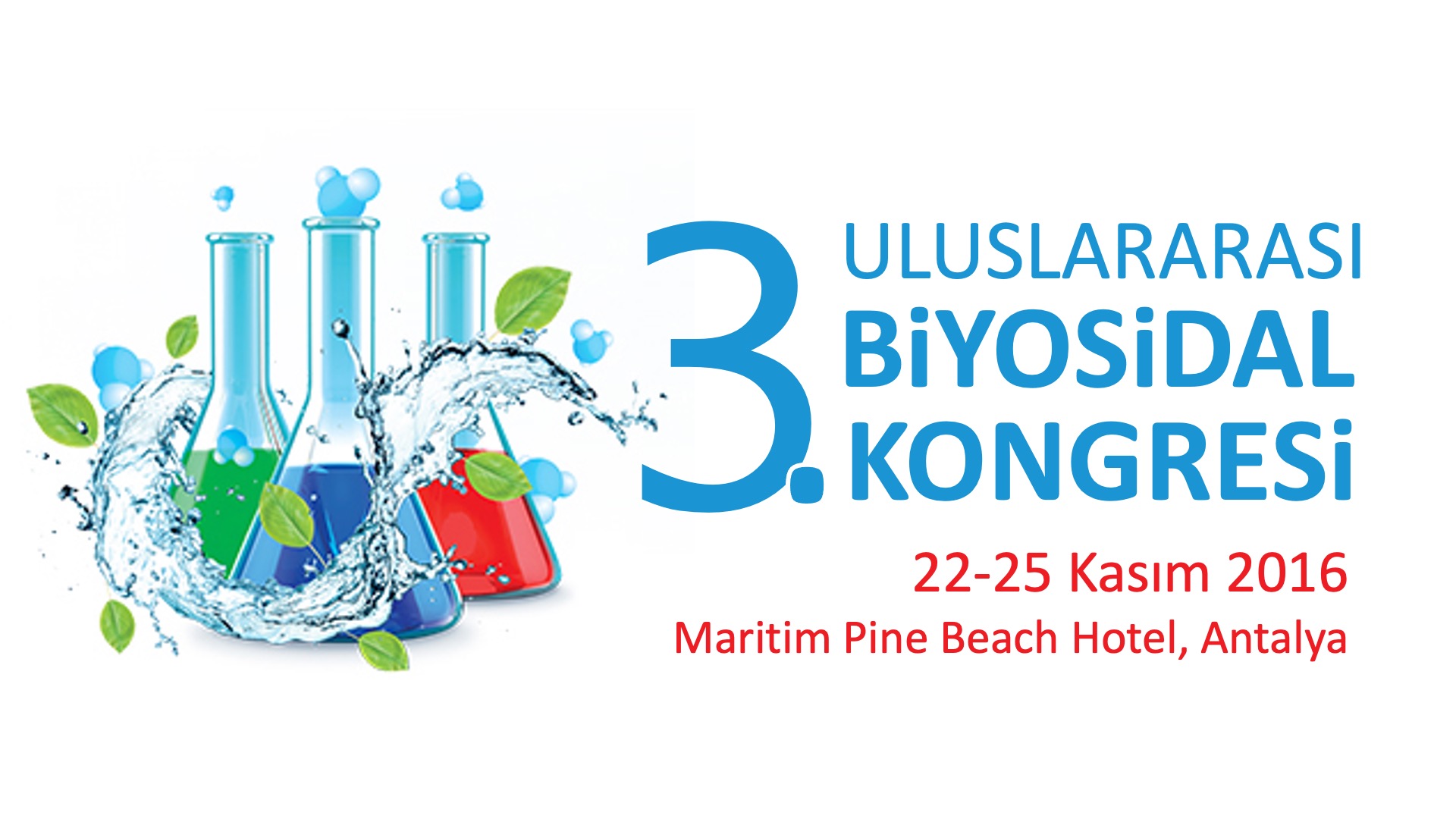 3. Uluslararası Biyosidal Kongresi 22-25 Kasım 2016